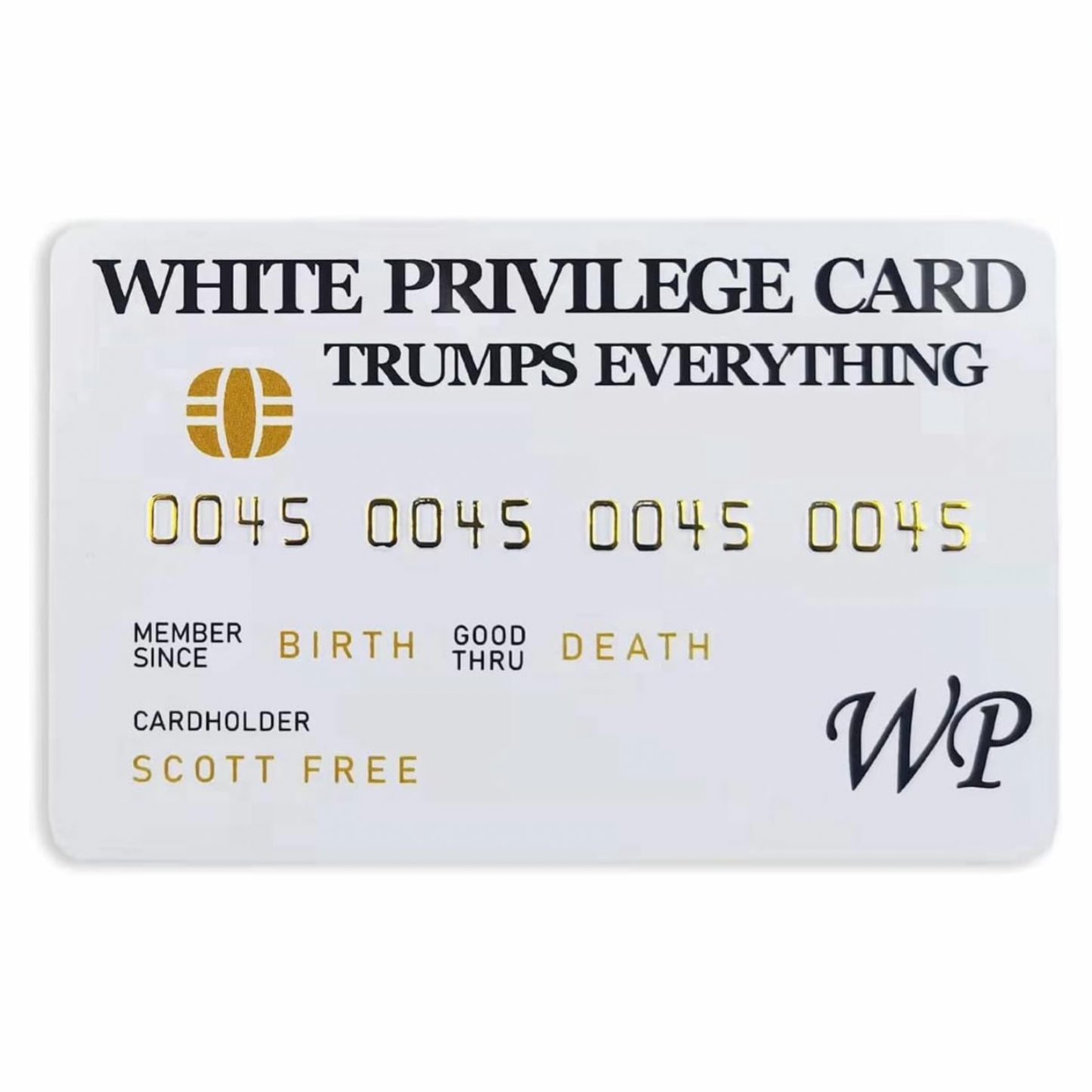 WHITE PRIVILEGE CARD™